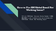 How to Fix SBCGlobal Email Not Working? +1-833-836-0944
