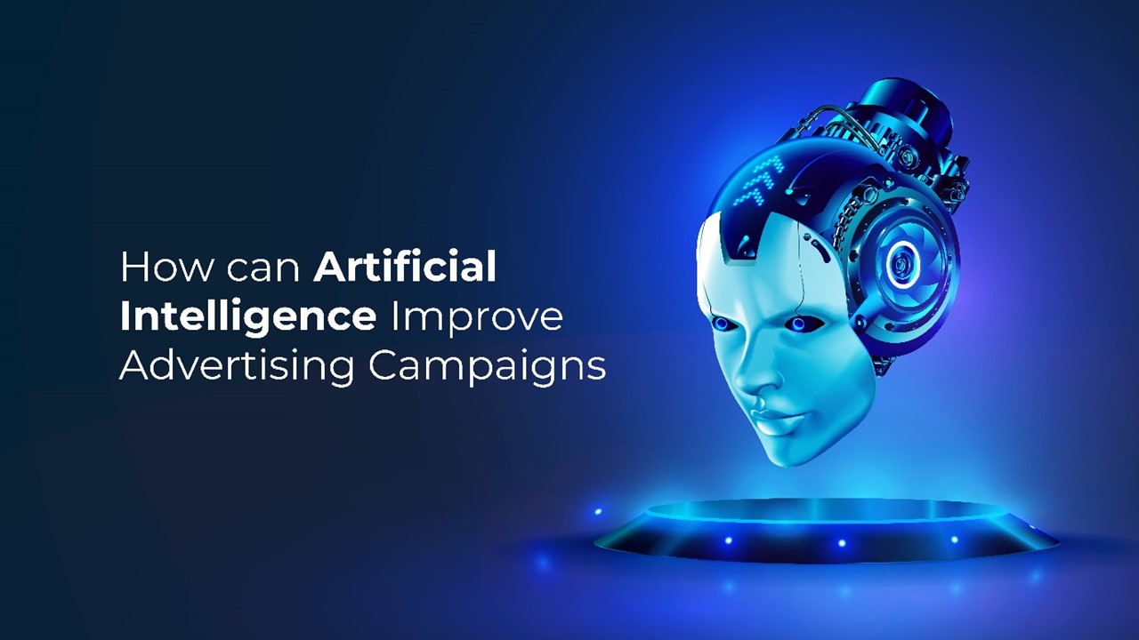 How Can AI Improve Advertising Campaign