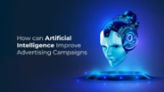 How Can AI Improve Advertising Campaign