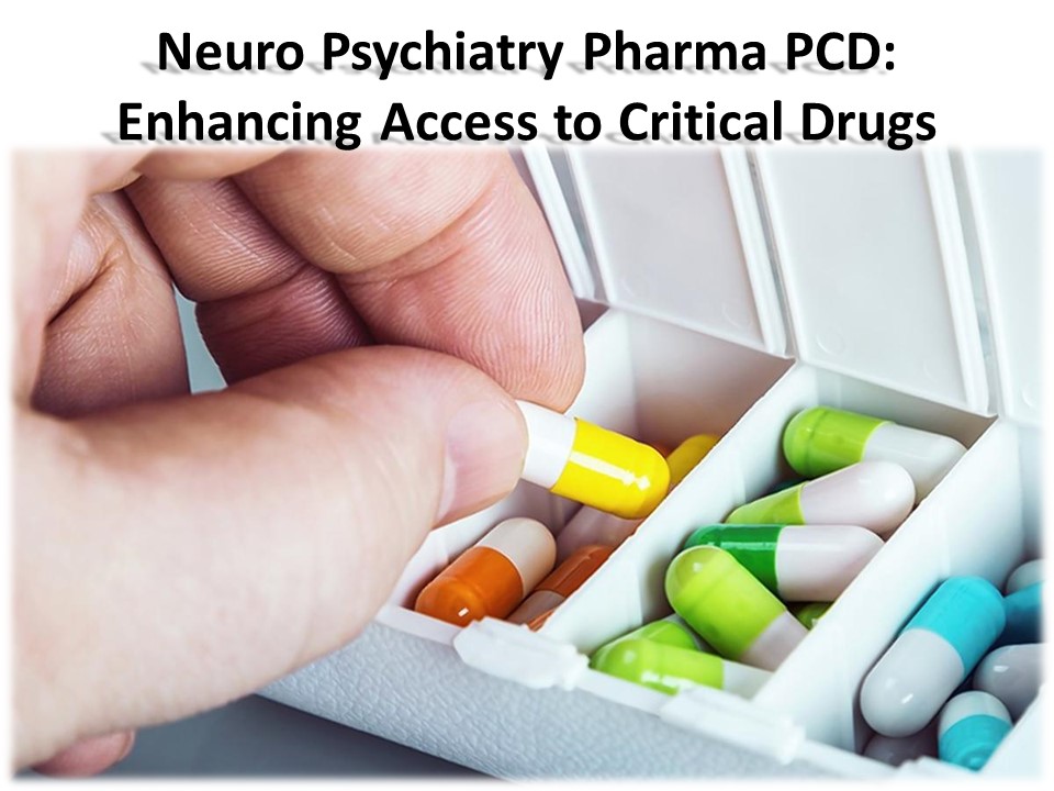 Benefits of Neuro-Psychiatry Pharma PCD