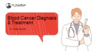 Blood Cancer Diagnosis & Treatment
