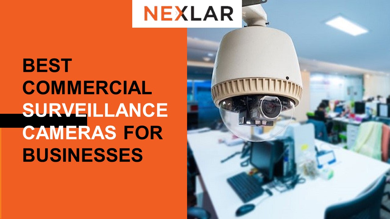 PPT Best Commercial Surveillance Cameras for Businesses PowerPoint presentation free to