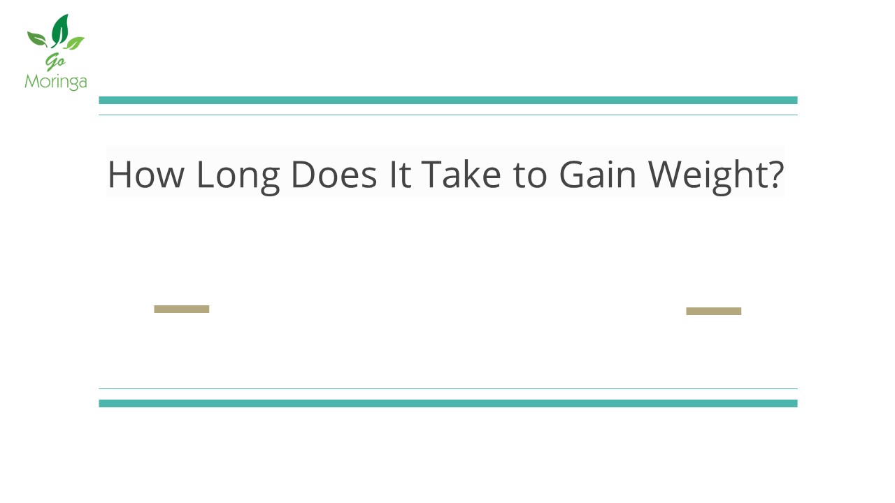 How Long Does It Take to Gain Weight?