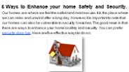 5 Ways to Enhance your home Safety and Security.
