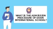 What is the Admission Procedure of Doon International School?
