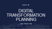 What is digital transformation Planning?