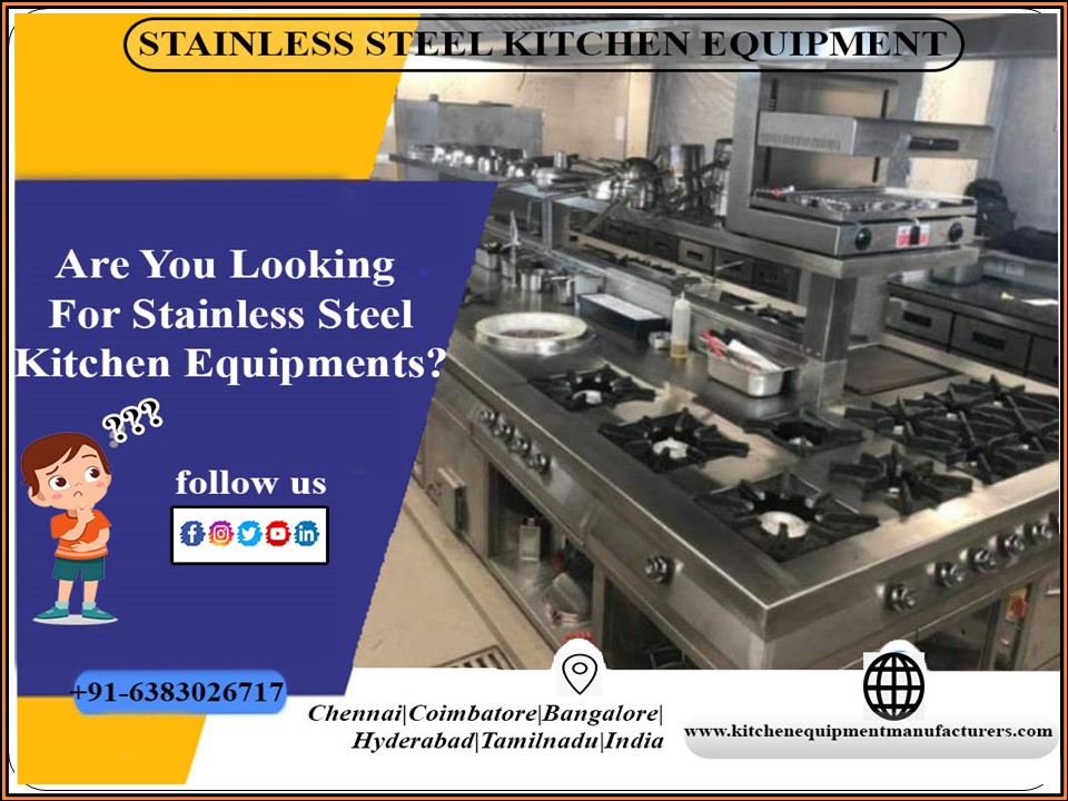 SS Kitchen Equipment Chennai, Bangalore, Trichy, Tirupati, Pondicherry, Madurai, Nellore, Vellore, Salem, Coimbatore,Tamilnadu,India