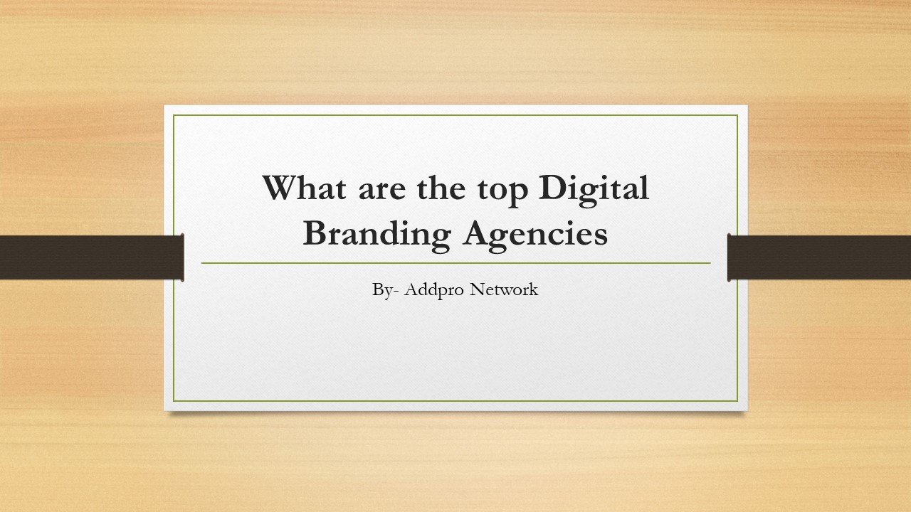 What are the top Digital Branding Agencies