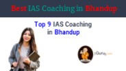 Top 9 IAS Coaching in Bhandup