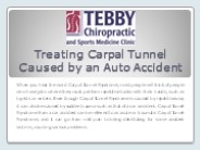 Treating Carpal Tunnel Caused by an Auto Accident