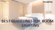 Best Guidelines for Room Lighting