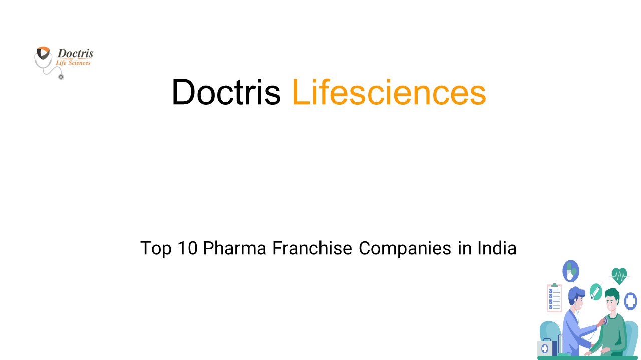 Doctris Lifesciences Leading Pharma Franchise Companies in India
