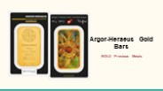Argor Heraeus Gold Bars