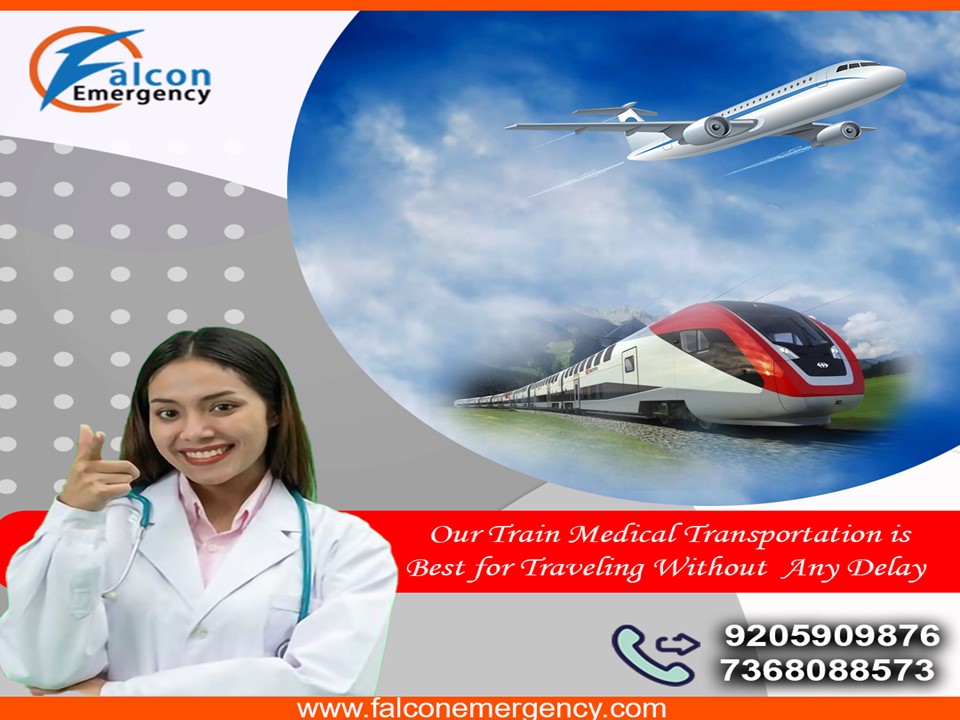 Falcon Emergency Train Ambulance in Patna and Delhi is providing the Safest Medical Facilities