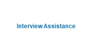 Interview Assistance