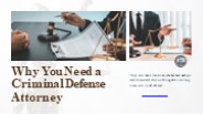 Why You Need a Criminal Defense Attorney?