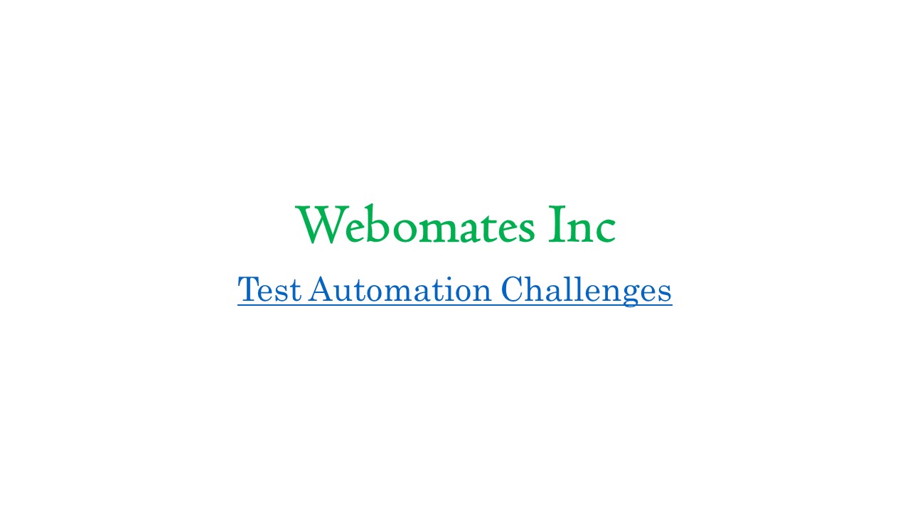 Test Automation Challenges