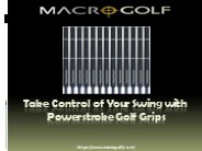 Take Control of Your Swing with Powerstroke Golf Grips