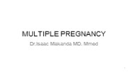 Multiple pregnancy