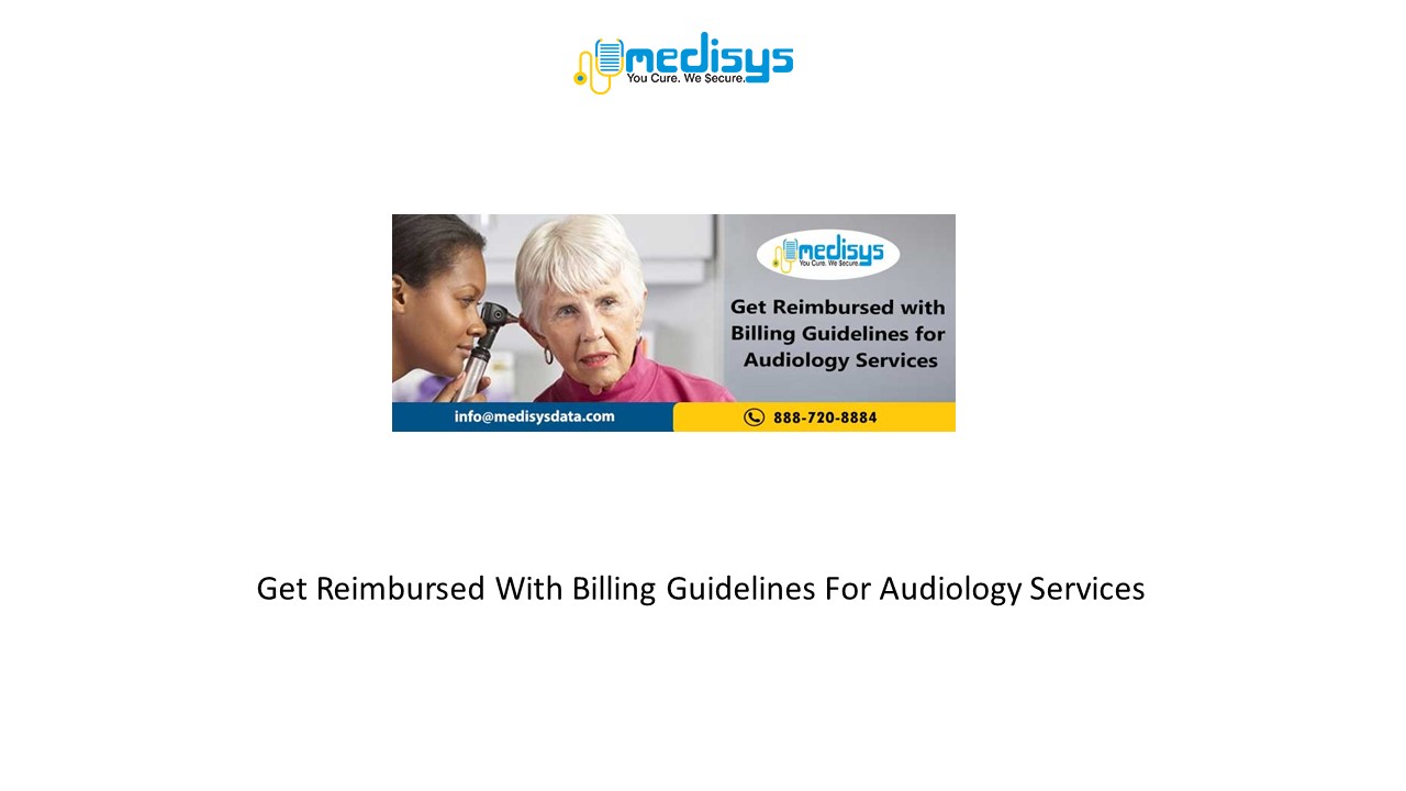 Get Reimbursed With Billing Guidelines For Audiology Services