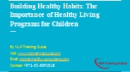 Healthy Living Programs for Children