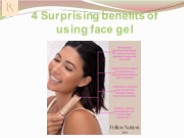 4 Surprising benefits of using face gel