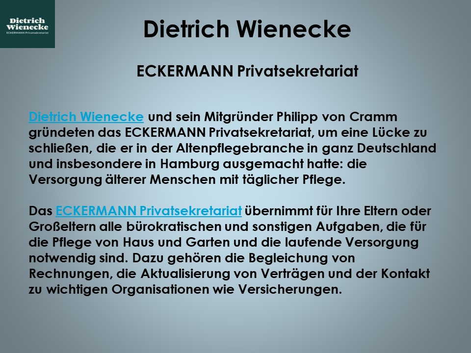 Dietrich Wienecke ECKERMANN Privatsekretariat