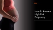 How To Prevent High-Risk Pregnancy