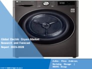 Electric Dryers Market Overview, Dynamics, Trends, Segmentation, Application and Forecast to 2023-2028