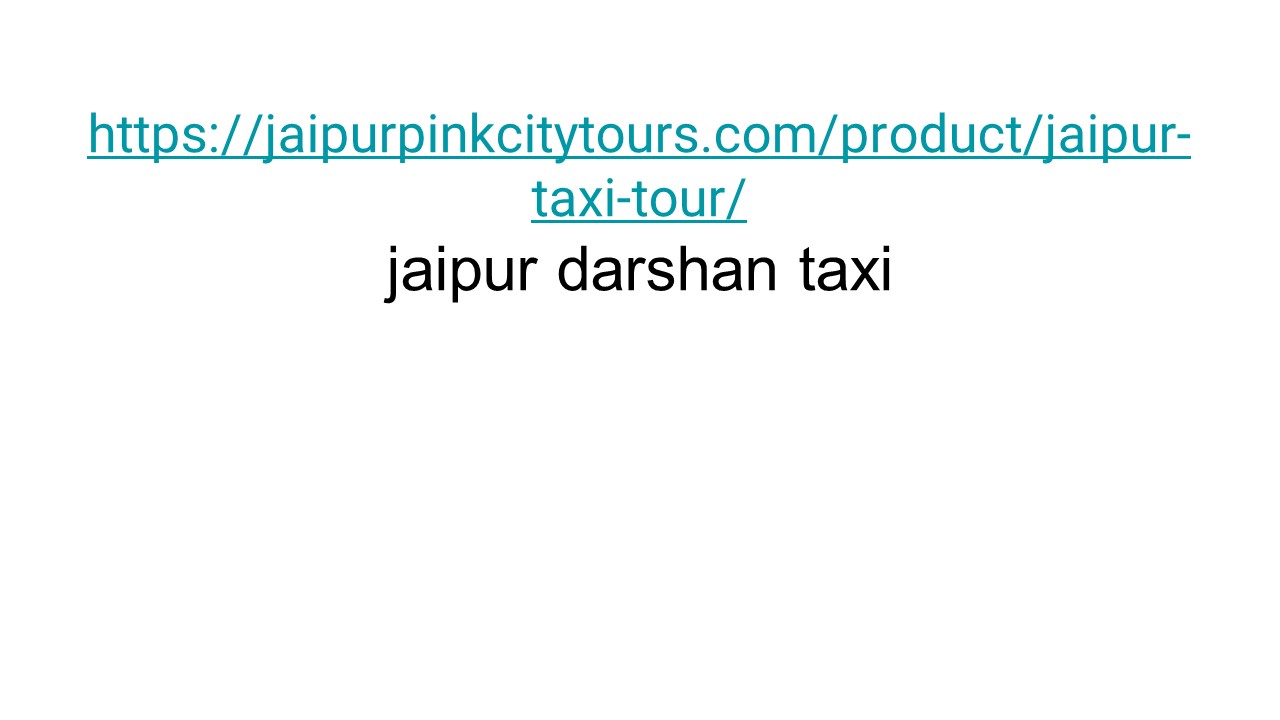 https://jaipurpinkcitytours.com/product/jaipur-taxi-tour/ (1)