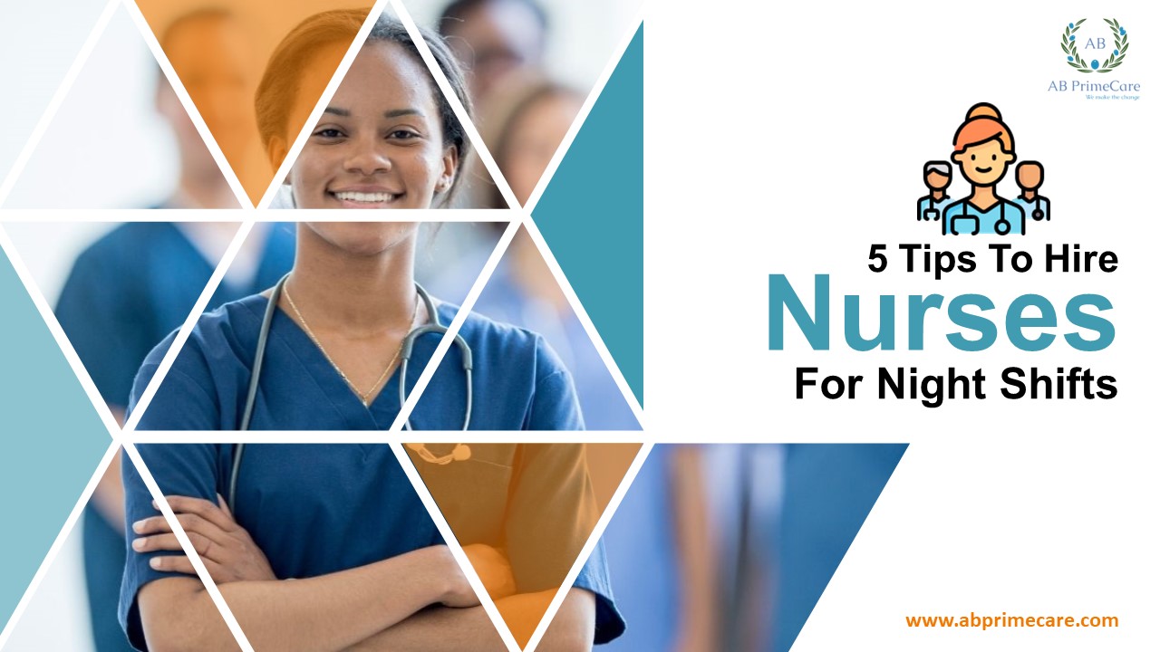 PPT 5 Tips To Hire Nurses For Night Shifts PowerPoint presentation free to download id