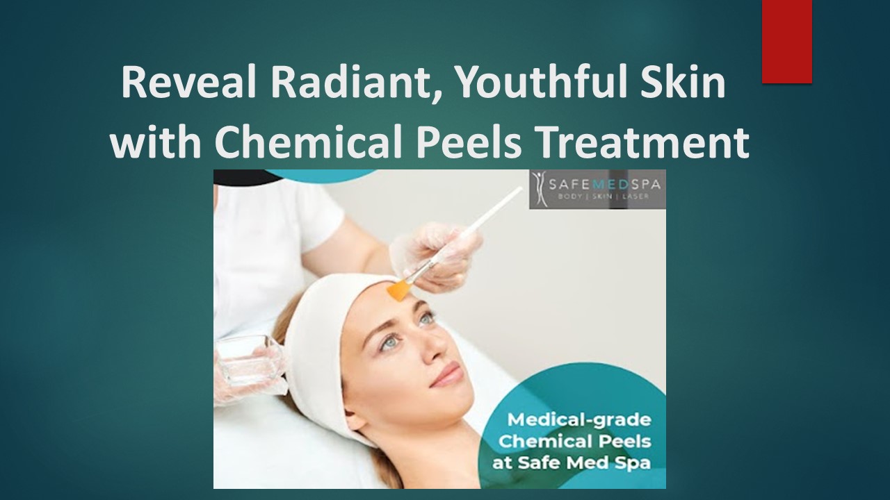 Reveal Radiant, Youthful Skin with Chemical Peels Treatment