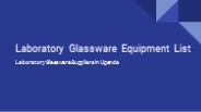 Laboratory Glassware Equipment List by Lab Glassware Suppliers