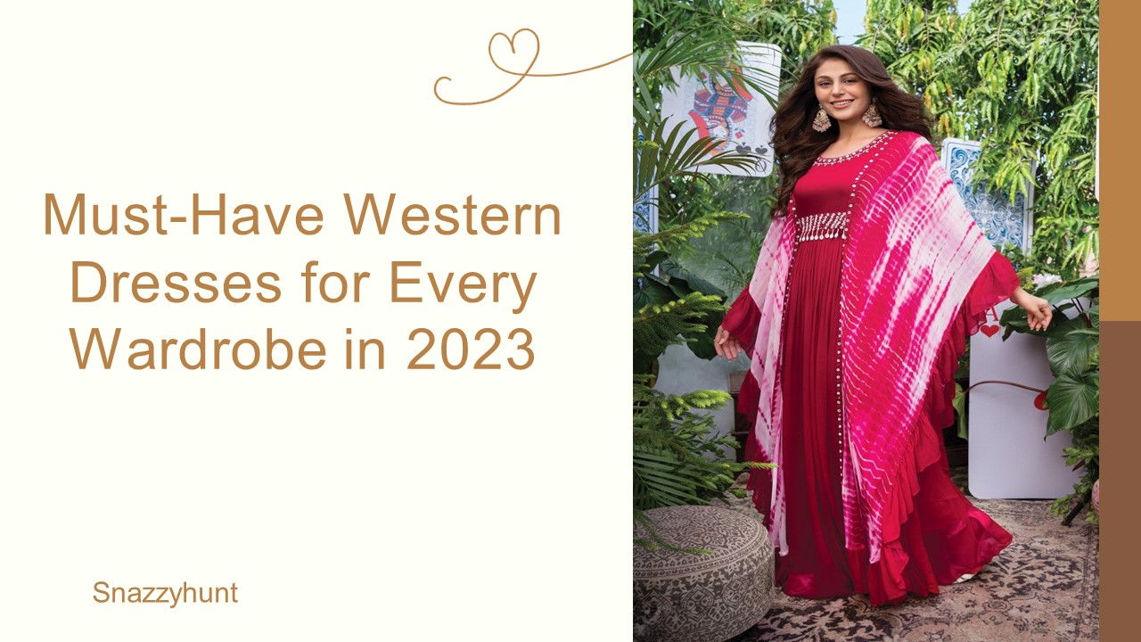 Must-Have Western Dresses for Every Wardrobe in 2023
