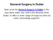 General Surgery in Dubai