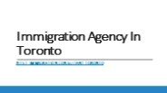 Immigration Agency In Toronto