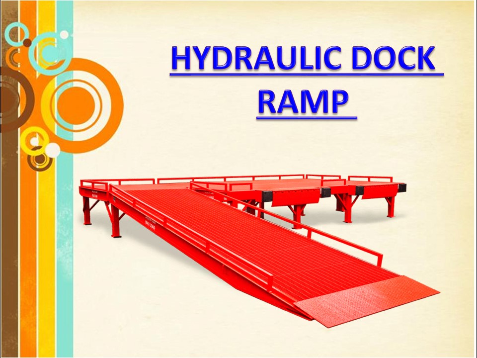 Hydraulic Dock Ramp Manufacturer