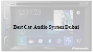 Best Car Audio System Dubai