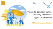 Things to Consider While Choosing Insurance Agents in Houston