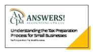 Understanding the Tax Preparation Process for Small Businesses