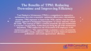 The Benefits of TPM: Reducing Downtime and Improving Efficiency