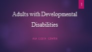 Adults with Developmental Disabilities