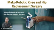 Mako Robotic Knee Replacement Surgery