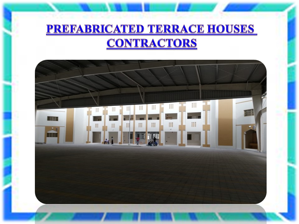Prefabricated Terrace Houses Contractors