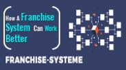 How A Franchise System Can Work Better