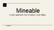 A web3 application that virtualizes Crypto Mining