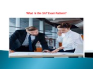 What is the SAT Exam Pattern?