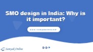 SMO design in India: Why is it important?