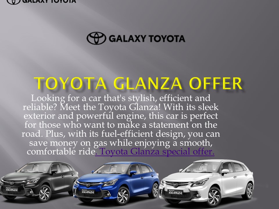 Toyota Glanza offer- Galaxy Toyoyta