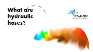 What are hydraulic hoses?